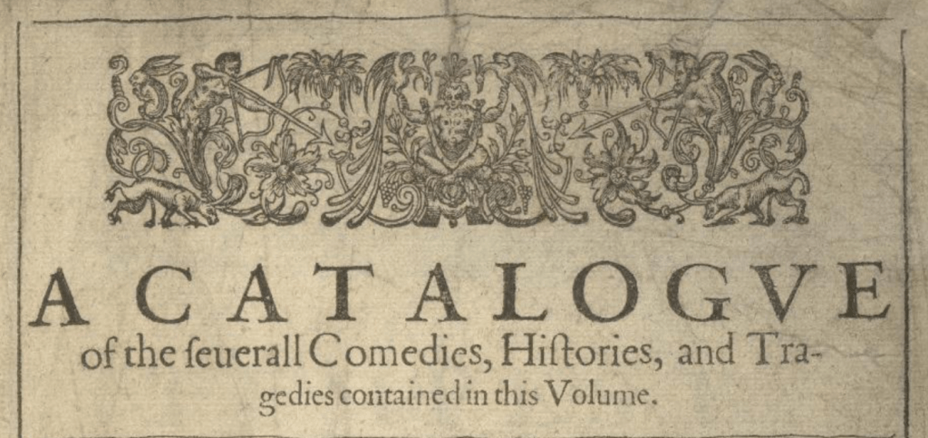 The heading of the table of contents of the First Folio.
