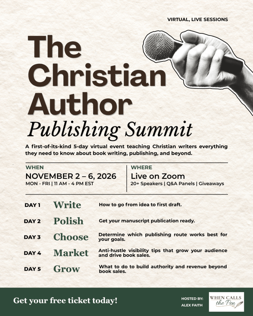 The Christian Author Publishing Summit: November 2-6, 2026.